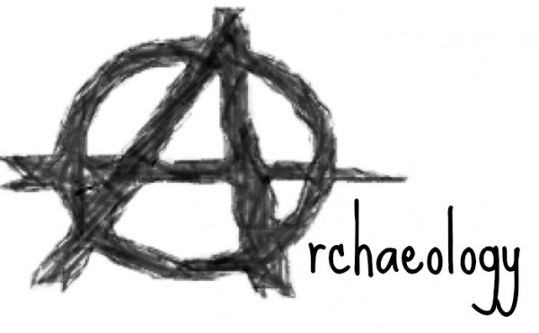 Anarchaeology